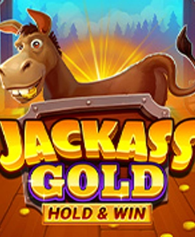 Jackass Gold: Hold & Win