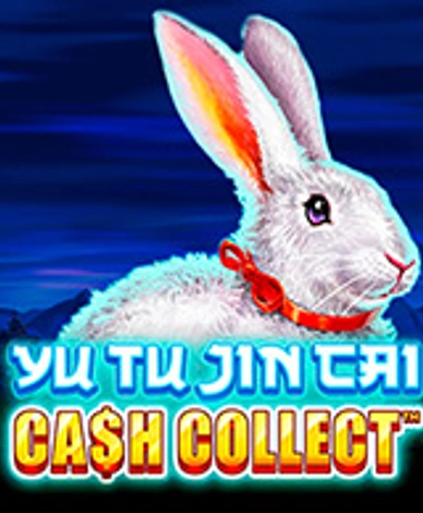 Yu Tu Jin Cai: Cash Collect