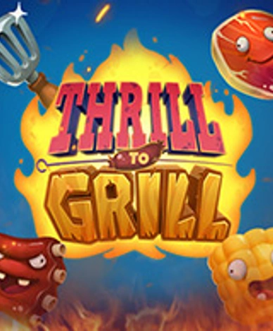 Thrill to Grill