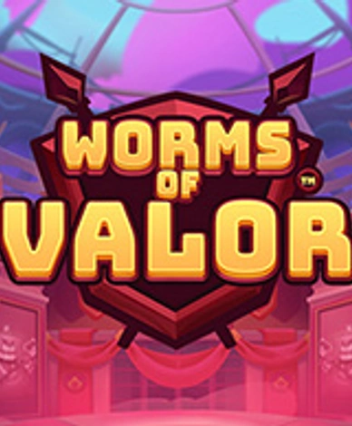 Worms Of Valor