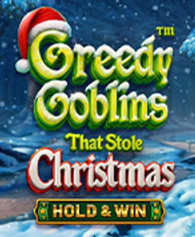 Greedy Goblins That Stole Christmas 