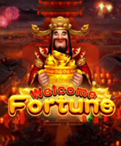 Welcome Fortune