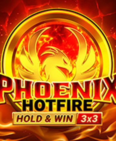 Phoenix Hotfire Hold And Win