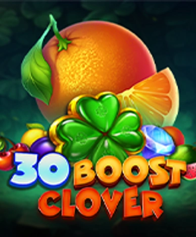 30 Boost Clover