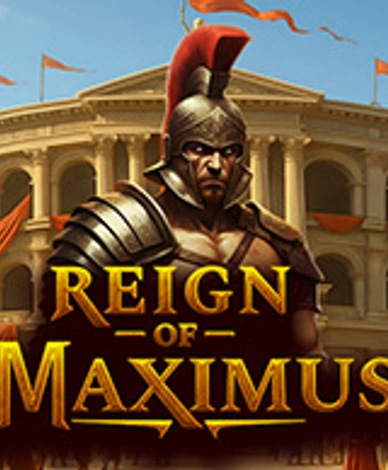 Reign Of Maximus