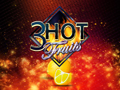 3 Hot Fruits