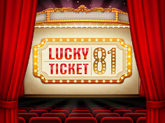 Lucky Ticket 81