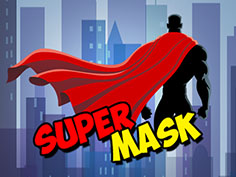 Super Mask