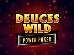 Deuces Wild - Power Poker