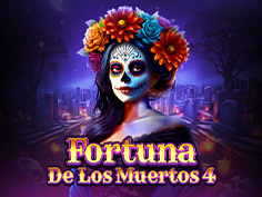 Fortuna De Los Muertos 4