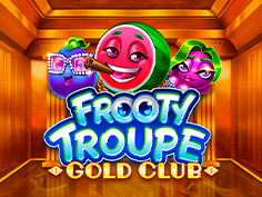 Frooty Troupe Gold Club