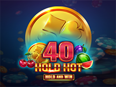 40 Hold Hot Hold And Win