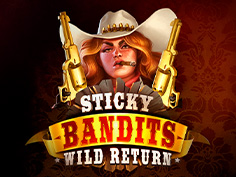 Sticky Bandits: Wild return
