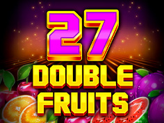 27 Double Fruits
