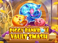 Piggy Bankroll: Vault Smash