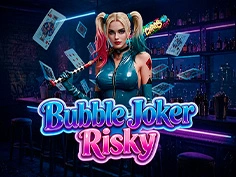 Bubble Joker Risky