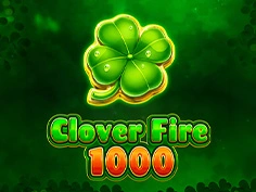 Clover Fire 1000