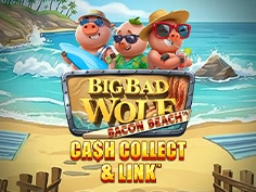 Big Bad Wolf Cash Collect - Bacon Beach