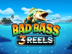 Bad Bass 3 Reels
