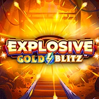 Explosive Gold Blitz