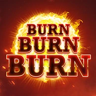 Burn Burn Burn