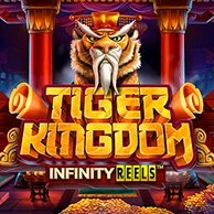 Tiger Kingdom Infinity Reels