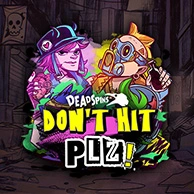 Dont Hit Plz