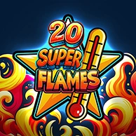 20 Super Flames