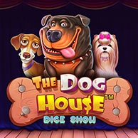 The Dog House Dice Show 