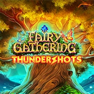 Fairy Gathering Thundershots