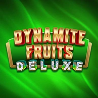 Dynamite Fruits Deluxe