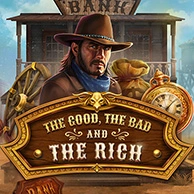 The Good The Bad And The Rich