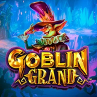 Goblin Grand