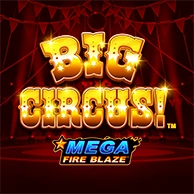 Mega Fire Blaze: Big Circus