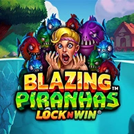Blazing Piranhas