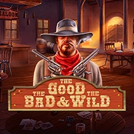 The Good, The Bad & The Wild