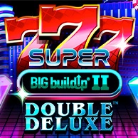 777 Super Big BuildUp II Double Deluxe