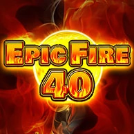 Epic Fire 40