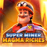 Super Miner - Magma Riches