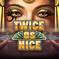 Twice As Nice