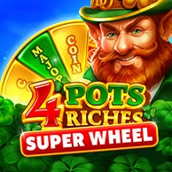 4 Pots Riches: Super Wheel