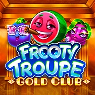 Frooty Troupe Gold Club