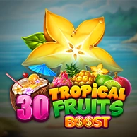 30 Tropical Fruits Boost