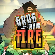 Grug Make Fire