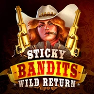 Sticky Bandits: Wild return