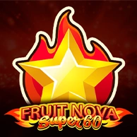 Fruit Super Nova 60