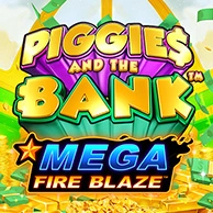 Mega Fire Blaze: Piggies And The Bank