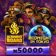 Midnight in Tokyo Burning Board