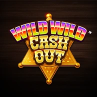 Wild Wild Cash Out