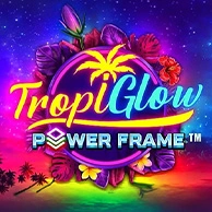 Tropiglow Power Frame